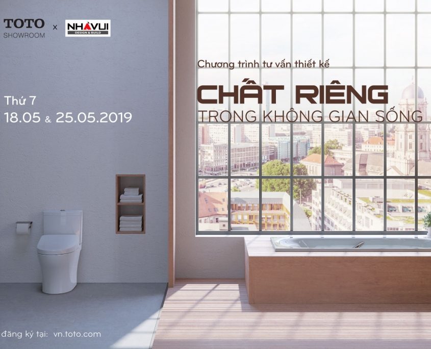 	Chương trình tư vấn thiết kế: CHẤT RIÊNG TRONG KHÔNG GIAN SỐNG	