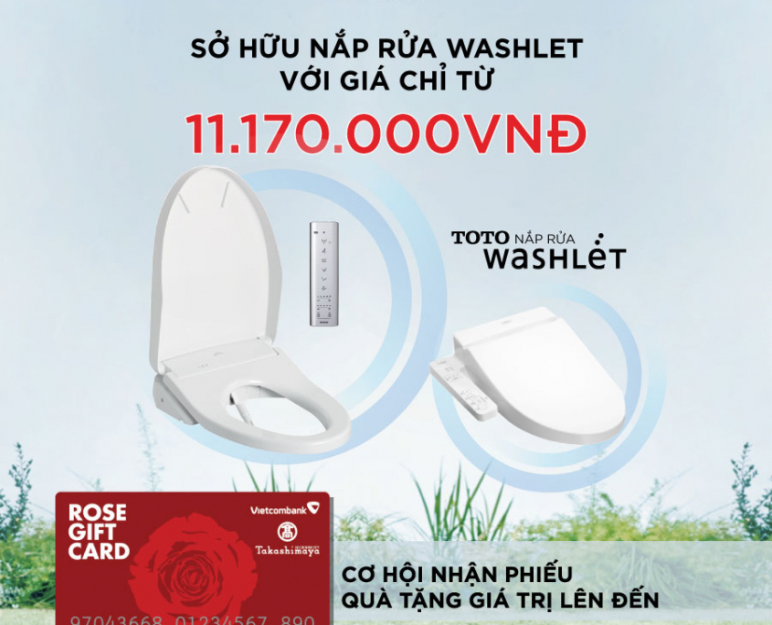 CHươNG TRìNH “NHậN NGAY THẻ MUA SắM TAKASHIMAYA KHI MUA NắP RửA đIệN Tử WASHLET”