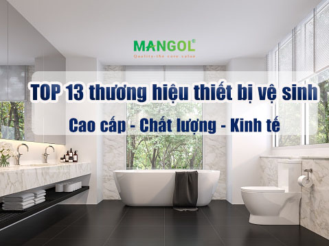 TOP 13 THươNG HIệU THIếT Bị Vệ SINH CAO CấP Số 1️⃣ HIệN NAY I THIETBIVESINHVIET.VN