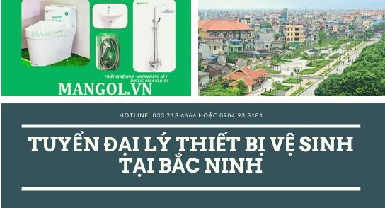 TUYểN SHOWROOM, CửA HàNG, đạI Lý THIếT Bị Vệ SINH CHíNH HãNG TạI BắC NINH